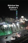 Ki&ccedil;iviran'dan Ke&ccedil;i&ouml;ren'e