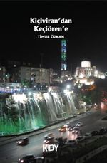 Kiçiviran'dan Keçiören'e