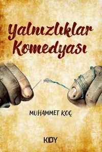 Yalnızlıklar Komedyası
