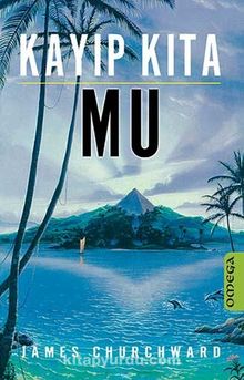Kayıp Kıta Mu - James Churchward