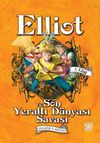 Elliot ve Son Yeraltı D&uuml;nyası Savaşı (Ciltli) (3. Kitap)