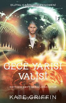 Gece Yarısı Valisi  / Dijital Çağın Yeni Fenomeni - Matthew Swift Serisi İkinci Kitap - Kate Griffin