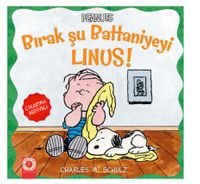 Peanuts Bırak Şu Battaniyeyi Linus!