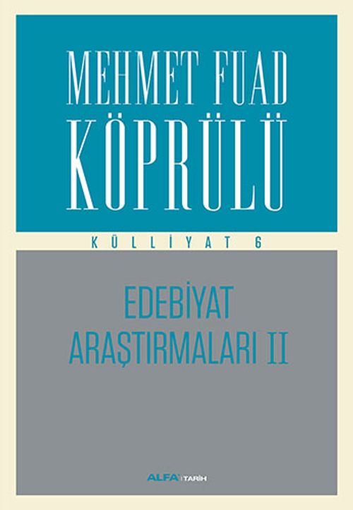 Mehmet Fuad Köprülü Külliyatı 6