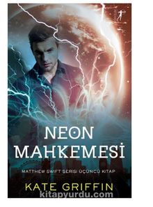 Neon Mahkemesi - Kate Griffin