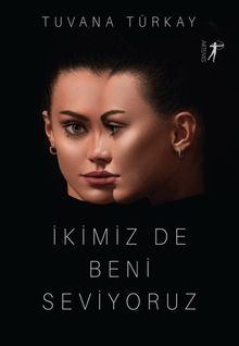 İkimiz de Beni Seviyoruz