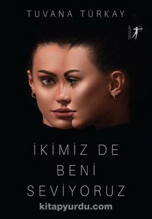 İkimiz de Beni Seviyoruz - Tuvana Türkay
