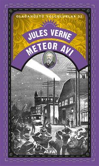 Meteor Avı - Olağanüstü Yolculuklar 32