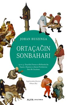 Ortaçağın Sonbaharı - Johan Huizinga
