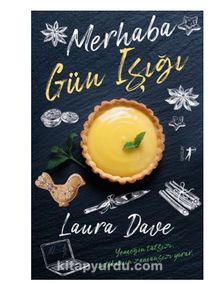 Merhaba Gün Işığı - Laura Dave