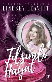 Kiralık Prenses 2 / Tılsımlı Hayat 