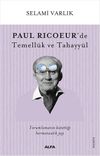 Paul Ricoeur'de Temell&uuml;k ve Tahayy&uuml;l