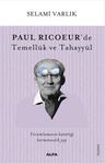 Paul Ricoeur'de Temellük ve Tahayyül