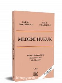 Medeni Hukuk - Prof. Dr. Serap Helvacı