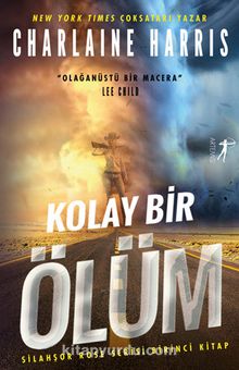 Kolay Bir Ölüm / Silahşor Rose Serisi Birinci Kitap - Charlaine Harris