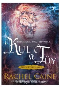 Kül ve Tüy - Rachel Caine