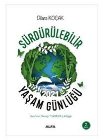 Sürdürülebilir Yaşam Günlüğü 2021 - Dilara Koçak