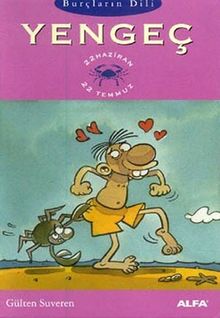 Yengeç & Burçların Dili 22 Haziran - 22 Temmuz