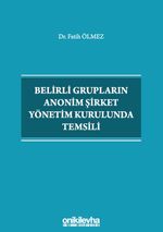 Belirli Grupların Anonim Şirket Yönetim Kurulunda Temsili