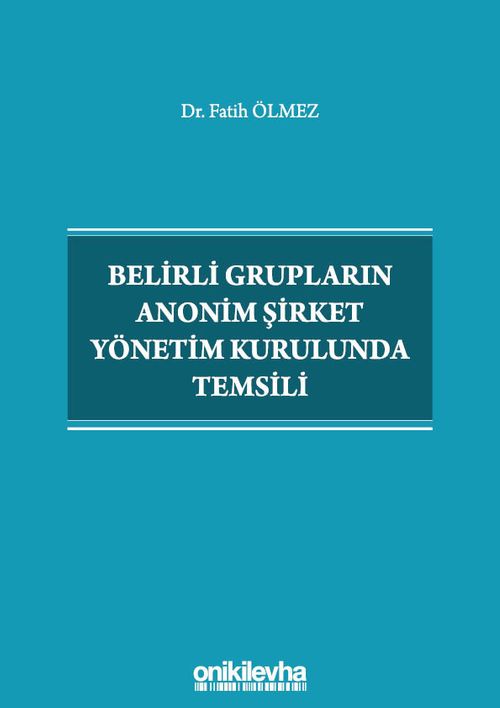 Belirli Grupların Anonim Şirket Yönetim Kurulunda Temsili