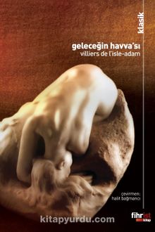 Geleceğin Havva'sı - Villiers de L’Isle-Adam