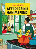 Quick & Flupke - Affedersiniz Hanımefendi