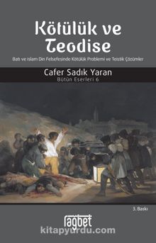 Kötülük ve Teodise - Prof. Dr. Cafer Sadık Yaran