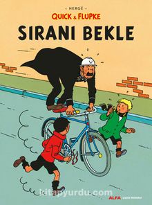 Quick & Flupke - Sıranı Bekle - Herge
