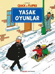 Quick & Flupke - Yasak Oyunlar - Herge