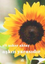 Aşkın Yarasıdır