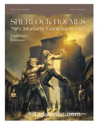 Sherlock Holmes - Moriarty Günlükleri - Sylvain Cordurie