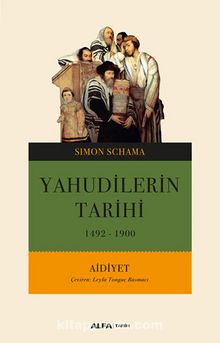 Yahudilerin Tarihi 2 & 1492-1900 - Aidiyet - Simon Schama