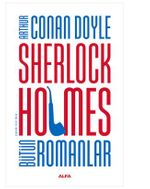 Sherlock Holmes - Bütün Romanlar