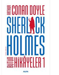 Sherlock Holmes - Bütün Hikayeler 1