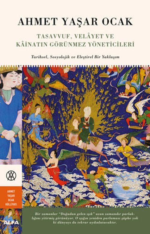 Tasavvuf, Velayet ve Kainatın Görünmez Yöneticileri