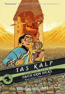 Taş Kalp - İsimsiz Şehir - Faith Erin Hicks