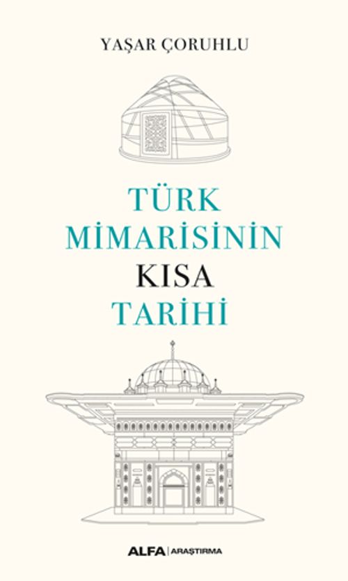 Türk Mimarisinin Kısa Tarihi