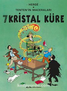 Tenten'in Maceraları 13 - 7 Kristal Küre - Herge
