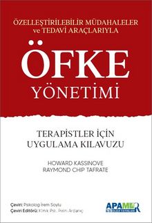 Öfke Yönetimi & Terapistler için Uygulama Kılavuzu - Raymond Chip Tafrate