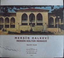 Mersin Halkevi Mersin Kültür Merkezi (2-I-5)