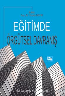 Eğitimde Örgütsel Davranış - Doç. Dr. Funda Nayır