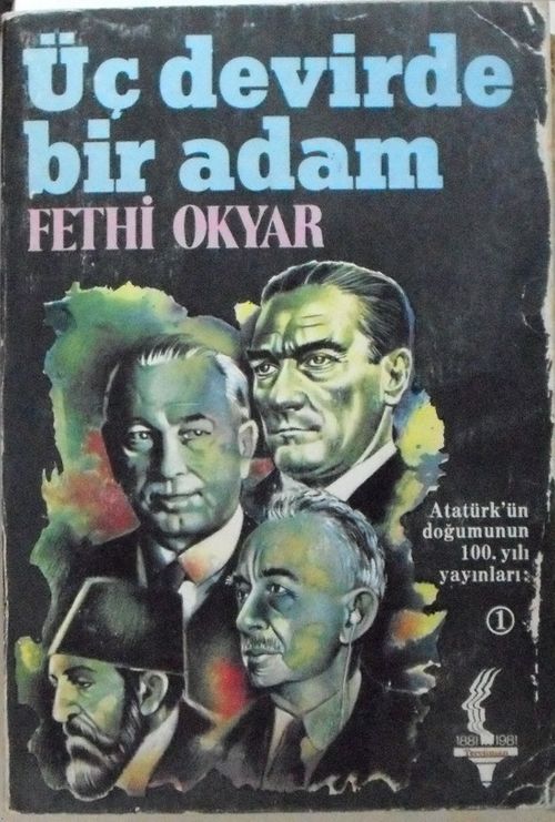 Üç Devirde Bir Adam Fethi Okyar (2-G-8)