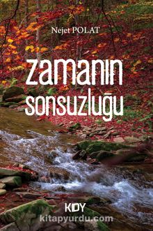 Zamanın Sonsuzluğu - Nejet Polat