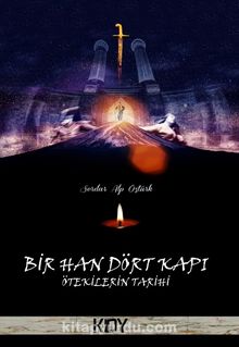 Bir Han Dört Kapı - Serdar Alp Öztürk