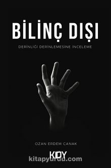 Bilinç Dışı - Ozan Erdem Canak