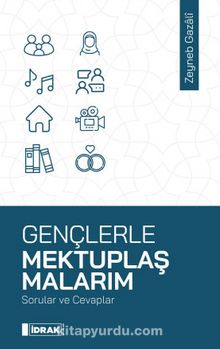 Gençlerle Mektuplaşmalarım - Zeynep Gazali