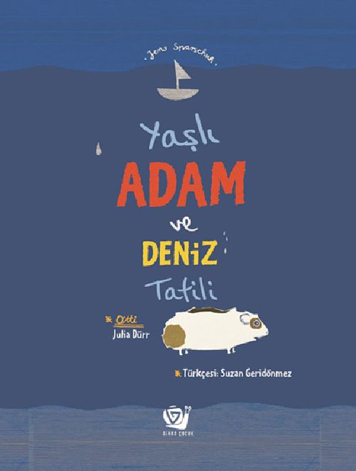 Yaşlı Adam ve Deniz Tatili