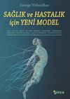 Sağlık Ve Hastalık İ&ccedil;in Yeni Model