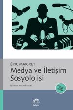 Medya ve İletişim Sosyolojisi