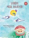 İstiridye Masal Anlatıyor